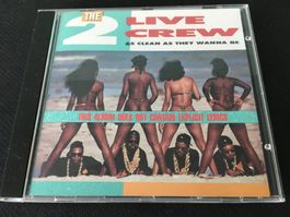 The 2 live crew - As clean as they wanna be -CD-
