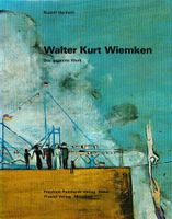 Walter Kurt Wiemken - Das gesamte Werk [Buch]