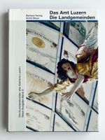 Kunstdenkmäler Luzern: Amt Luzern/Landgemeinden (2009)