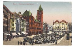 AK 739 Basel - Rathaus mit Marktplatz