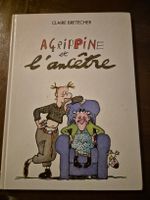 Comic Buch Agrippine et l'ancêtre Claire B. guter Zustand