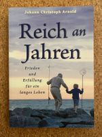 Taschenbuch "Reich an Jahren", Johann Christoph Arnold