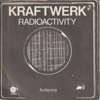 KRAFTWERK - Radioactivity, rare Single von 1976