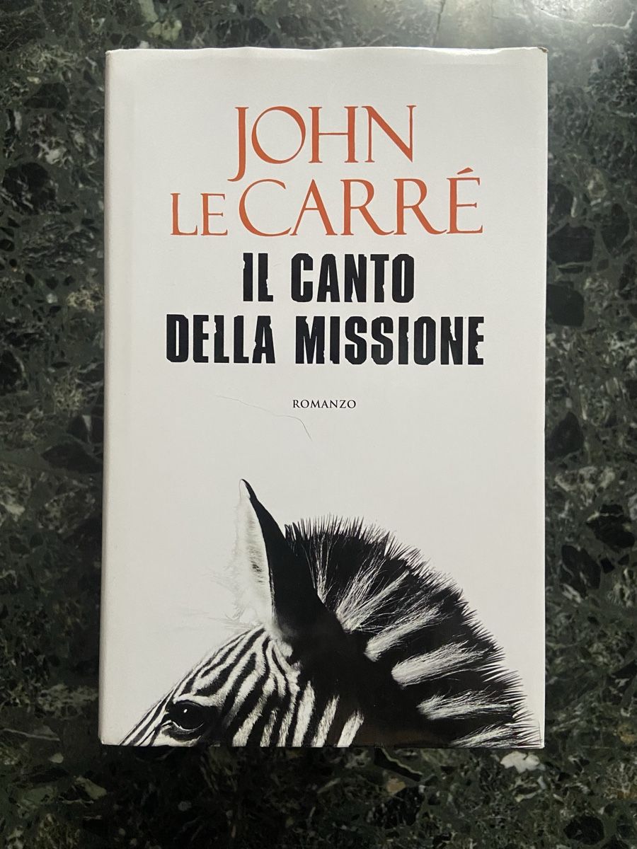 Bücher: John le Carré - Il Canto della Missione – Gebraucht aus Riva San Vitale von lu_85dl