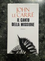 John le Carré - Il Canto della Missione