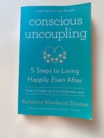 Conscious Uncoupling Buch