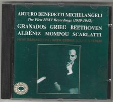 Arturo Benedetti Michelangeli –The First HMV Recordings(1939