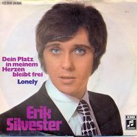Silvester Erik - Dein Platz in meinem Herzen bleibt... (7")
