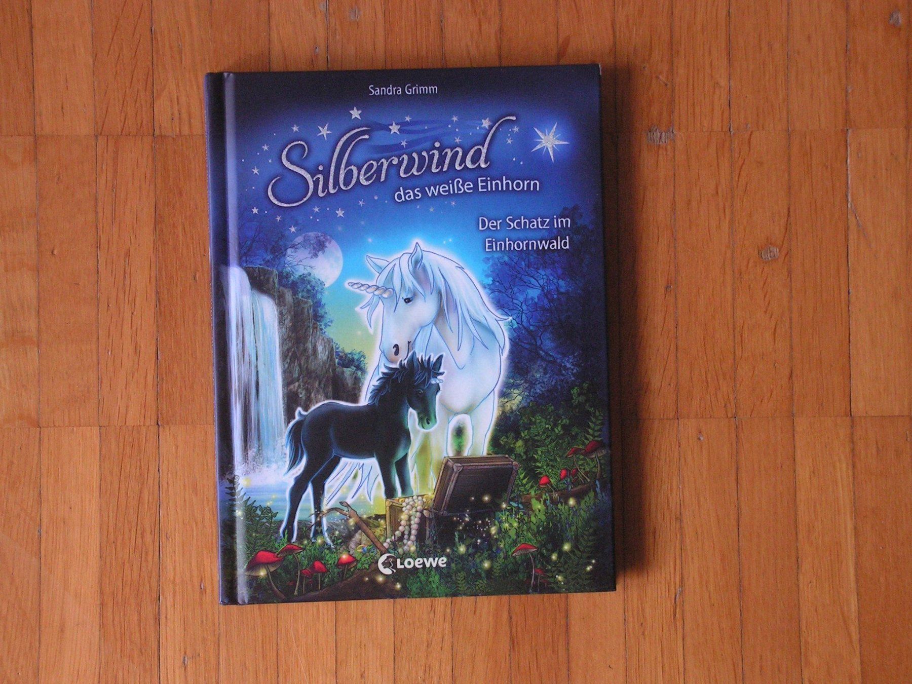 Bücher: Silberwind das weisse Einhorn Der Schatz im Einhornwald – Gebraucht aus Winterthur von