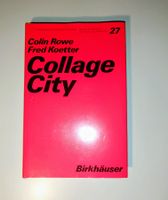 Collage City - Deutsche Erstausgabe 1984. BIRKHÄUSER / ETH