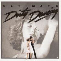 Dirty Dancing: Ultimate Dirty Dancing CD