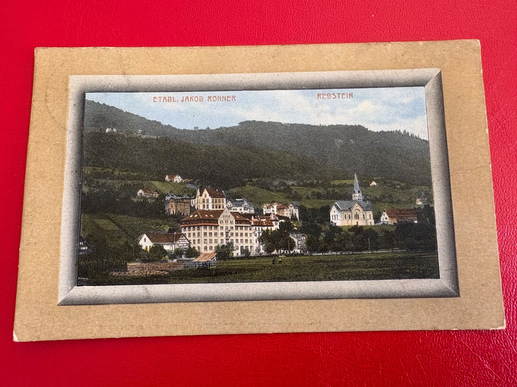 Cartoline postali: 1912 // Rebstein Etabl. Jakob Ronner – Usato da St-Légier-La Chiésaz venduto da Theo005