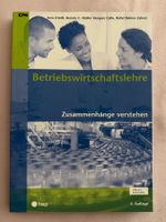 Betriebswirtschaftslehre Zusammenhänge verstehen 5. Auflage