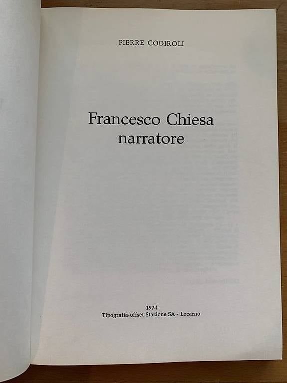 Libri: Francesco Chiesa narratore - Pierre Codiroli - 1974 – Usato da Gudo venduto da mat_sj7s 2