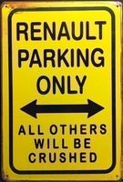 Rusty Blechschild- RENAULT PARKING ONLY