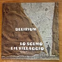 Delirium - Lo Scemo E Il Villaggio / 1. Italy-Press. 1972