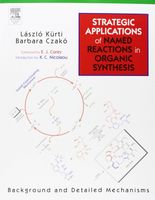 Strategic Applications Of Named Reactions In Organic Synthes