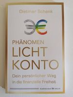 Phänomen Lichtkonto - Dietmar Schenk