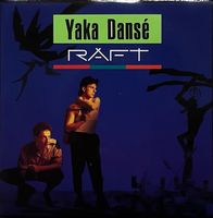 RAFT - YAKA DANSÉ
