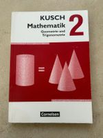 KUSCH MATHEMATIK 2/ GEOMETRIE UND TRIGONOMETRIE