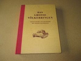 Das grosse Völkerringen , 1942