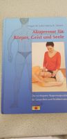 Akupressur für Körper, Geist und Seele
