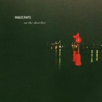 Magicrays - On The Shoreline