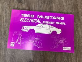 Reparaturhandbuch FORD Mustang 1968, etc., Elektrik