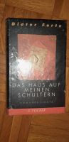 Dieter Forte: Das Haus auf meinen Schultern, Top Zustand!