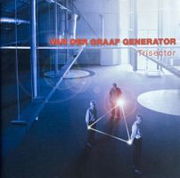 VAN DER GRAAF GENERATOR - TRISECTOR