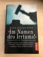 Hans-Dieter Otto „Im Namen des Irrtums!“ Justizskandale