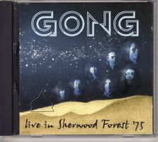 Gong ‎– Live In Sherwood Forest '75