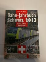 Bahn-Jahrbuch Schweiz 2013