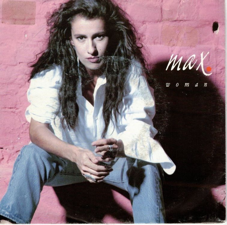 Vinyles: MAX  --  Woman  Single7 – D'occasion à Rheinau par thealbum