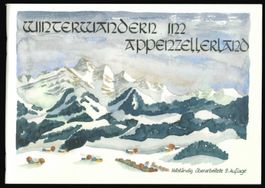 Hannes Stricker; Winterwandern im Appenzellerland, 9.Auflage