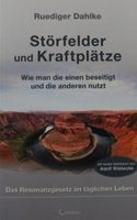 Störfelder und Kraftplätze Ruediger Dahlke