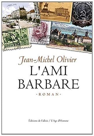 Livres: L'ami barbare – D'occasion à Neuchâtel par Dualseele