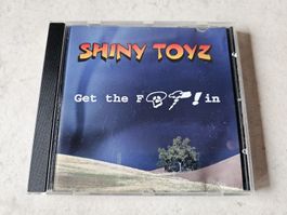 Shiny Toyz  -  Get The F...in