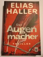 Taschenbuch - Elias Haller - DER AUGENMACHER - wie neu