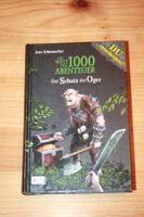Jugendbuch: die Welt der 1000 Abenteuer: der Schatz der Oger