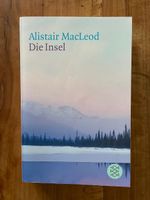 Alistair MacLeod: Die Insel. Geschichten aus Kanada, gut!