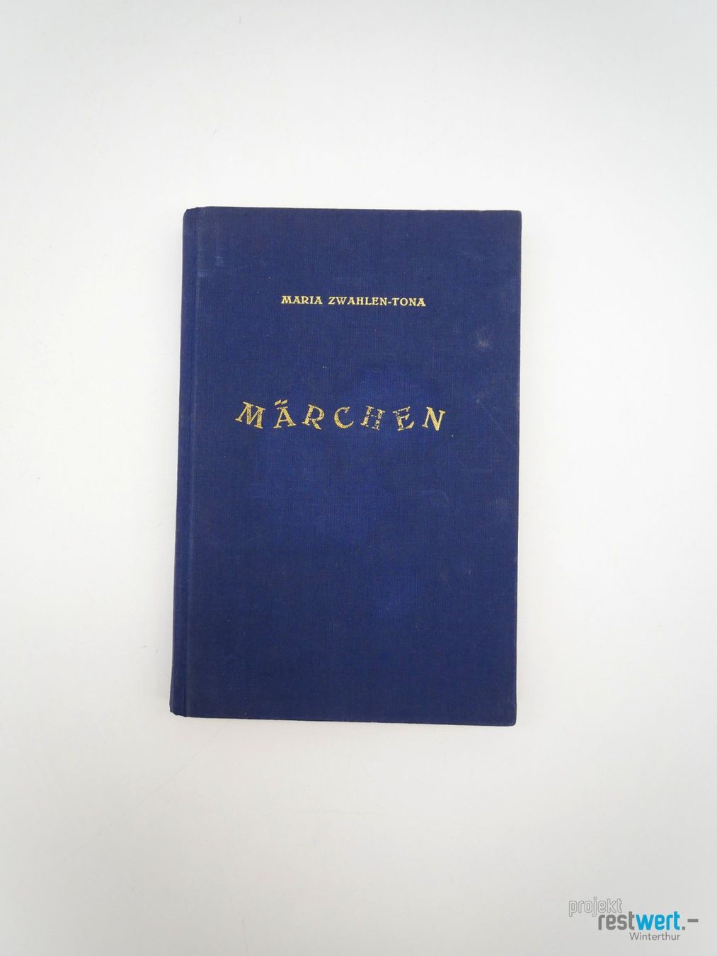Libri: MARIA ZWALEN TONA - Märchen – Usato da Winterthur venduto da Restwert_Winterthur