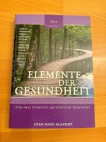 Elemente der Gesundheit - Ganzheitliche Medizin