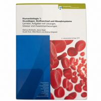 Humanbiologie 1 – Grundlagen, Stoffwechsel und Abwehrsysteme