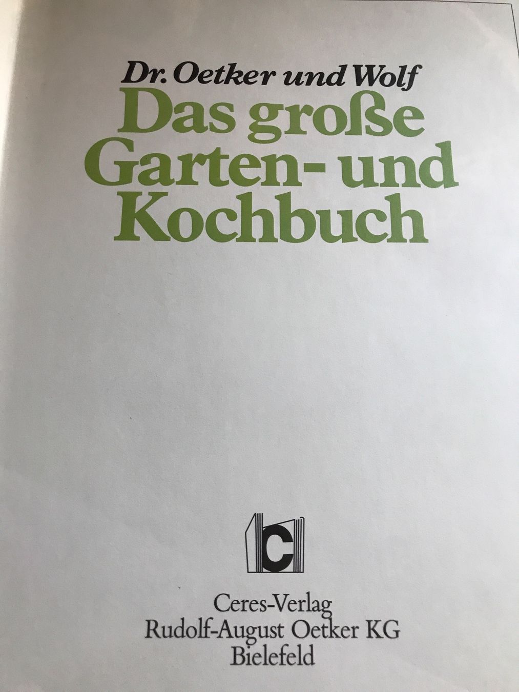 Libri: Das grosse Garten- und Kochbuch 1983 – Usato da Waldenburg venduto da Oliro75 2