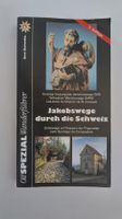 Jakobswege durch die Schweiz / Taschenbuch ab Fr. 6.-