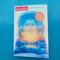 Erica  Ferencik- Das Mädchen aus dem Eis