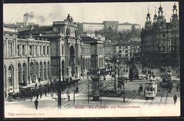 Zürich, Bahnhofplatz und Polytechnikum-