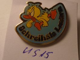 1 Schreihals Enten Pin (U515)