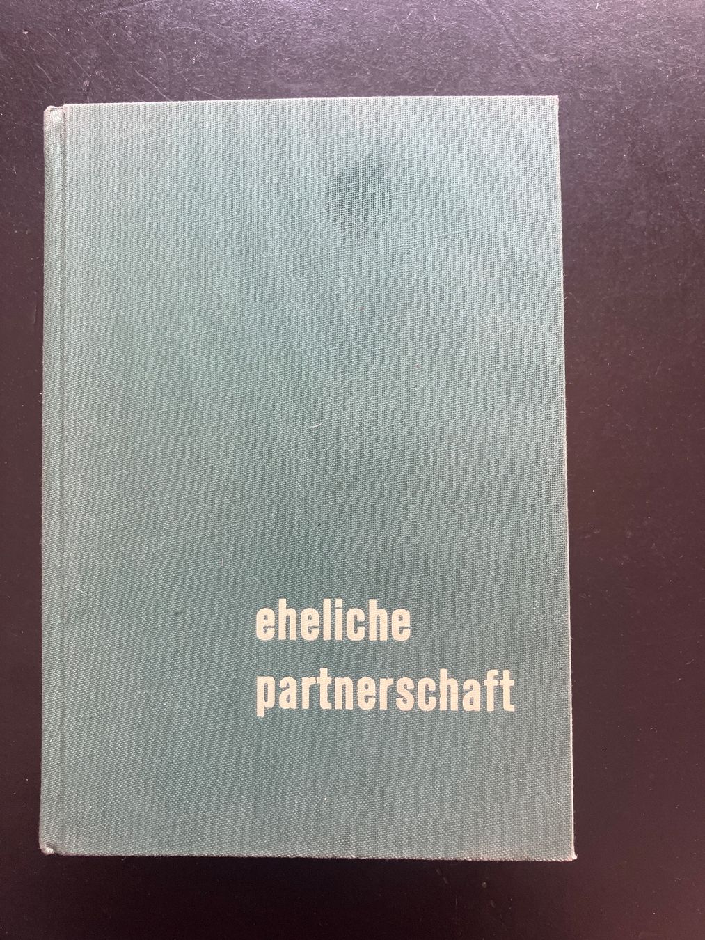 Libri: Eheliche Partnerschaft. F. E. Frhr. v. Gagern – Usato da Wangen ZH venduto da day01